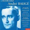 André Baugé - L'inoubliable André Baugé, vol. 1